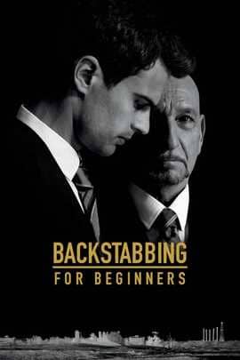 ดูหนังออนไลน์ฟรี Backstabbing for Beginners (2018) ล้วงแผนล่าทรยศ