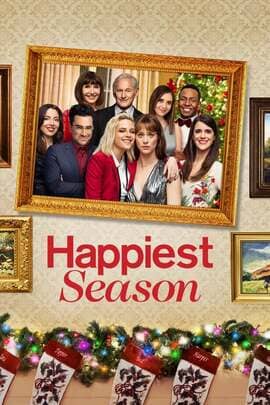 ดูหนังออนไลน์ฟรี Happiest Season (2020) ไม่มีฤดูไหนไม่รักเธอ