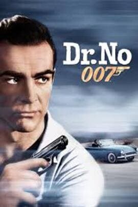 ดูหนังออนไลน์ฟรี James Bond 007 Dr.No (1962) เจมส์ บอนด์ 007 ภาค 1 พยัคฆ์ร้าย 007 
