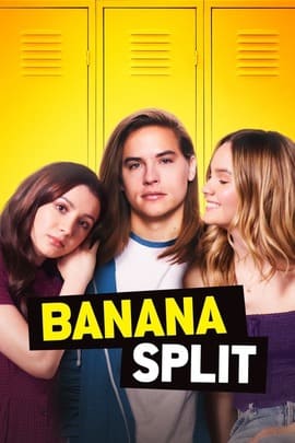ดูหนังออนไลน์ฟรี Banana Split (2018) แอบแฟนมาซี้ปึ้ก