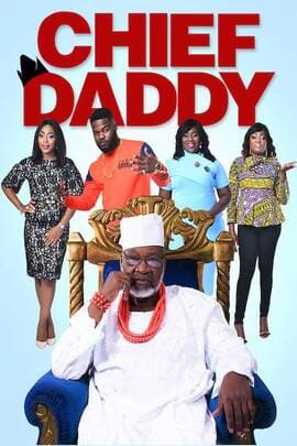 ดูหนังออนไลน์ฟรี Chief Daddy 1 (2018) คุณป๋าลาโลก ภาค 1