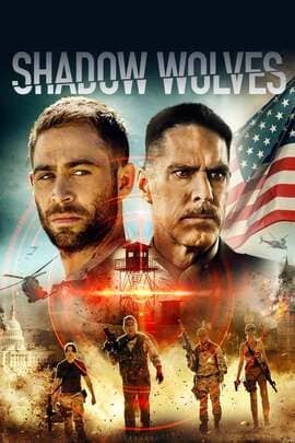 ดูหนังออนไลน์ฟรี Shadow Wolves (2019) ฝูงเงา หมาป่า 