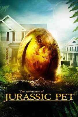 ดูหนังออนไลน์ฟรี The Adventures of Jurassic Pet (2019) ผจญภัย! เพื่อนซี้ ไดโนเสาร์