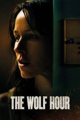 ดูหนังออนไลน์ฟรี The Wolf Hour (2019) วิกาลสยอง